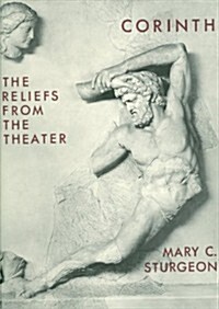 Sculpture: The Reliefs from the Theater (Hardcover, Volume IX Part)