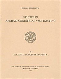 Studies in Archaic Corinthian Vase Painting (Paperback, Volume XXVIII)