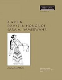 Charis: Essays in Honor of Sara A. Immerwahr (Paperback, Volume XXXIII)