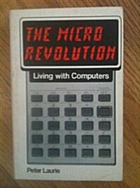 The Micro Revolution (Paperback)