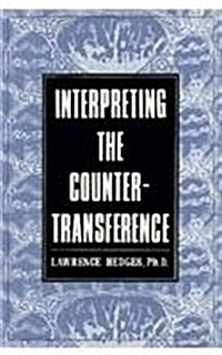 Interpreting the Countertransference (Hardcover)