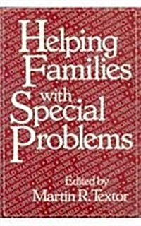 Helping Families with Special Problems (Helping Families Special Problem CL) (Hardcover)