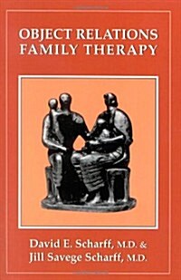 Object Relations Family Therapy (Hardcover)