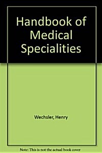 Handbook of Medical Specialties (Paperback)