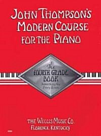 John Thompsons Modern Course for the Piano (Paperback)