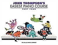 John Thompsons Easiest Piano Course 4 (Paperback)