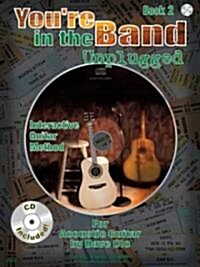 Youre in the Band Unplugged (Paperback, Compact Disc)