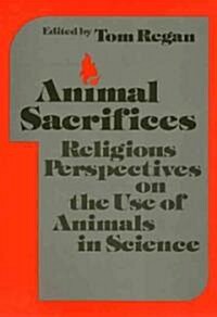Animal Sacrifices (Paperback)