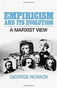 Empiricism and Its Evolution: A Marxist View (Paperback)