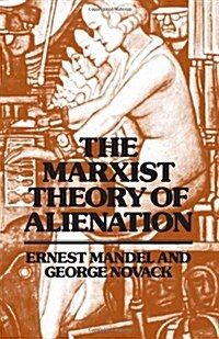 The Marxist Theory of Alienation (Paperback, 2)