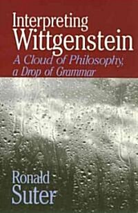 Interpreting Wittgenstein (Hardcover)