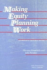 Making Equity Planning Work: Leadership in the Public Sector (Paperback)