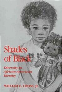 Shades of Black: Diversity in African American Identity (Paperback)