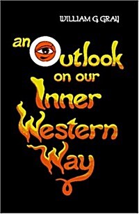 Outlook on Our Inner Western Way (Paperback)
