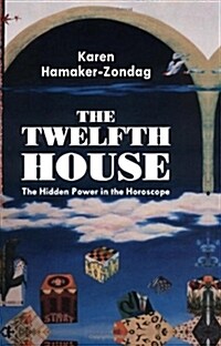 Twelfth House: The Hidden Power in the Horoscope (Paperback)