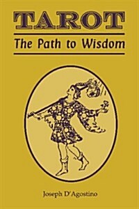 Tarot: The Path to Wisdom (Paperback, Revised)