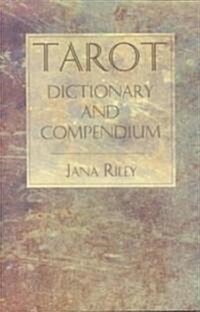 Tarot Dictionary and Compendium (Paperback)