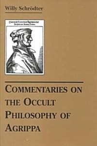 Commentaries on the Occult Philosophy of Agrippa (Paperback)