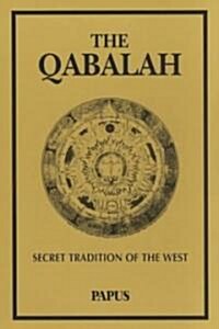 The Qabalah: Secret Tradition of the West (Paperback)