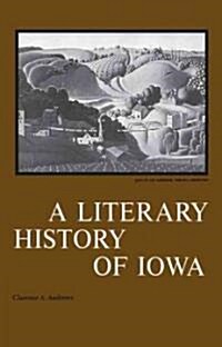 A Literary History of Iowa (Paperback)