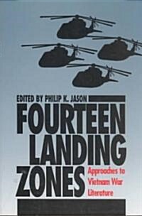 Fourteen Landing Zones: Approaches to Vietnam War Literature (Paperback)