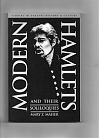 Modern Hamlets & Their Soliloquies (Hardcover)