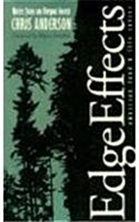 Edge Effects: Notes from an Oregon Forest (Paperback)