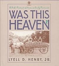 Was This Heaven?: A Self-Portrait of Iowa on Early Postcards (Hardcover)