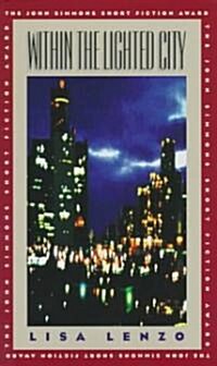 Within the Lighted City (Hardcover)