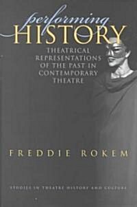 Performing History (Hardcover)