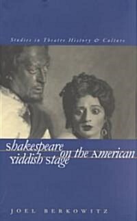 Shakespeare on the American Yiddish Stage (Hardcover)