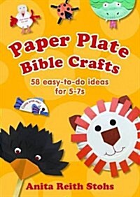 Paper Plate Bible Crafts : 58 Easy-to-Do Ideas for 5-7s (Paperback, 2 New edition)
