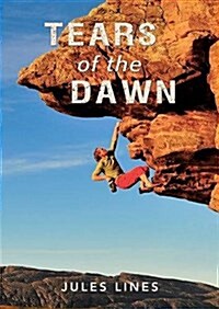 Tears of the Dawn (Hardcover)