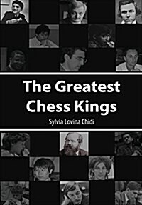 Greatest Chess Kings (Hardcover)