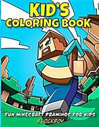 Kids Coloring Book: Fun Minecraft Drawings for Kids (Paperback)