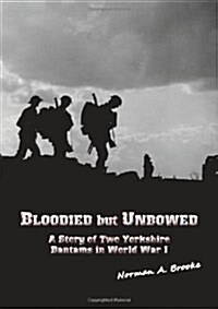 Bloodied, but Unbowed (Paperback)