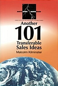 Another 101 Transferable Sales Ideas (Paperback)