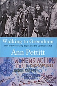 Walking To Greenham (Paperback)
