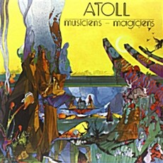 [수입] Atoll - Musiciens-Magiciens [180g LP]