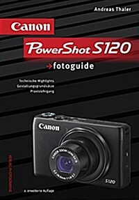 Canon PowerShot S120 Fotoguide (Hardcover)