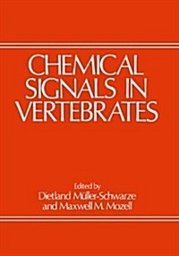 Chemical Signals in Vertebrates (Hardcover)