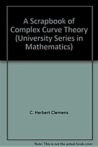 Scrapbook of Complex Curve Theory (Hardcover)