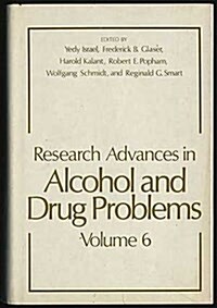 Research Advances in Alcohol and Drug Problems (Hardcover)