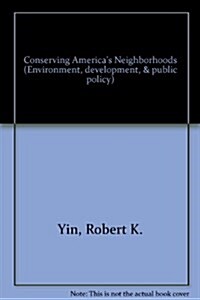 Conserving Americas Neighborhoods (Hardcover)
