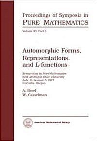 Automorphic Forms, Representations, and L-Functions (Paperback)