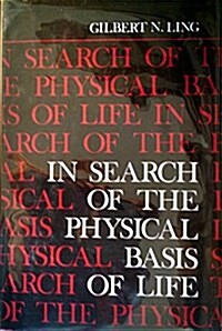 In Search of the Physical Basis of Life (Hardcover)