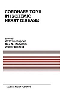 Coronary Tone in Ischemic Heart Disease (Hardcover)