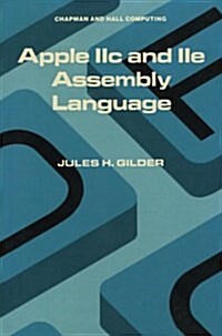 Apple IIC and IIE Assembly Language (Paperback)