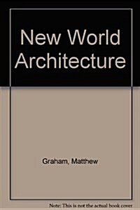 New World Architecture (Paperback)