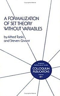 A Formalization of Set Theory Without Variables (Paperback)